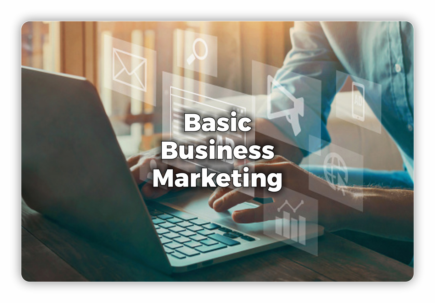 Basic Business Marketing